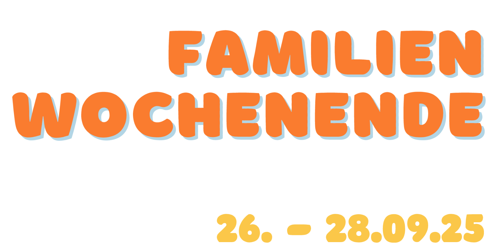 Plakat_Familienwochenende_q (c) Kath. Kirchengemeinde St. Nikolaus Rösrath